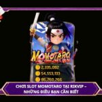Chơi slot Momotaro tại Rikvip
